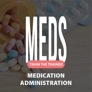 Medication Administration - Train-The-Trainer in Ipswich