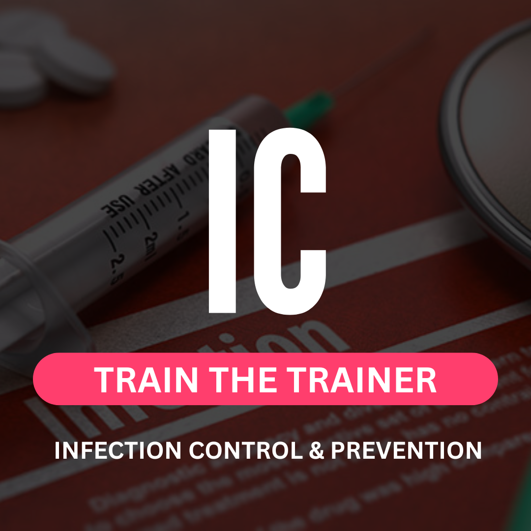 Infection Control & Prevention - Train-The-Trainer in Ipswich