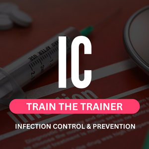 Infection Control & Prevention - Train-The-Trainer in Colchester